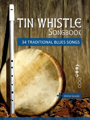 cover image of Tin Whistle Songbook--34 Traditional Blues Songs